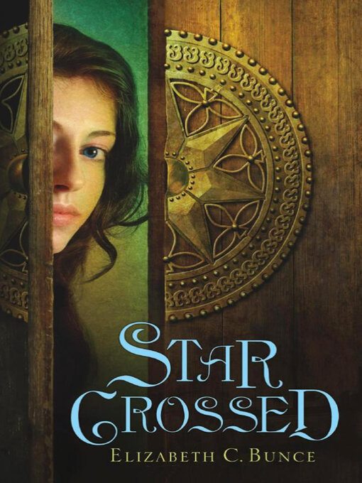 Title details for StarCrossed by Elizabeth C. Bunce - Available